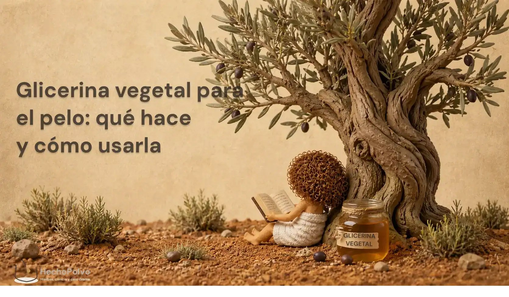Glicerina vegetal en tarro al pie de un olivo: figura de Clara leyendo sobre cuidado del pelo en campo andaluz.